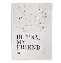 P & T Origin Tea Towel Be Tea My Friend | VE: 12 Einheiten